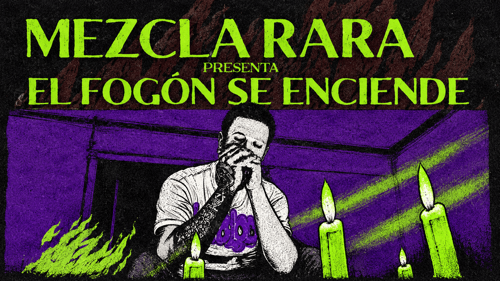 El Fogón se enciende / Mezcla Rara